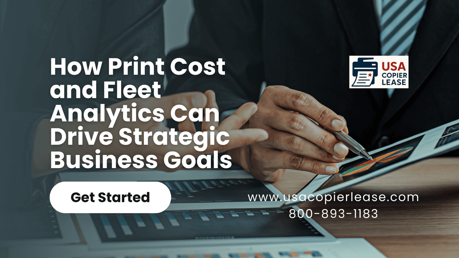 How Print Cost and Fleet Analytics Can Drive Strategic Business Goals 